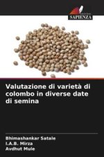 Valutazione di variet? di colombo in diverse date di semina
