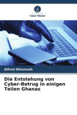 Die Entstehung von Cyber-Betrug in einigen Teilen Ghanas