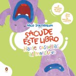 Hazle cosquillas al monstruo (Sacude este libro)