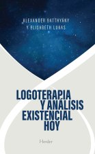 Logoterapia Y Análisis Existencial Hoy