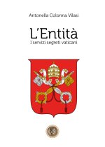 Entità. I servizi segreti vaticani