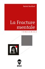 LA FRACTURE MENTALE
