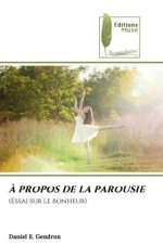 ? PROPOS DE LA PAROUSIE