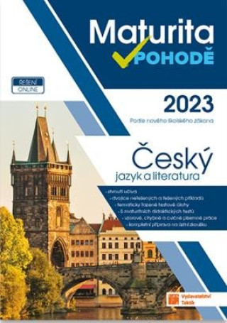 Maturita v pohodě 2023 Český jazyk a literatura