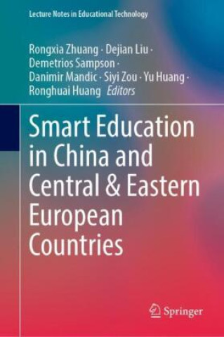 Smart Education in China and Central & Eastern European Countries