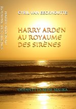 HARRY ARDEN AU ROYAUME DES SIRÈNES