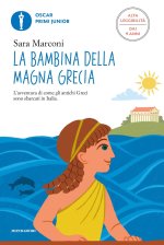 bambina della magna Grecia. Ediz. ad alta leggibilità