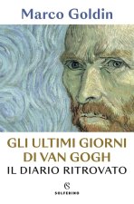 ultimi giorni di Van Gogh. Il diario ritrovato