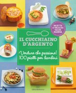 Cucchiaio d'Argento: Verdure che passione! 100 piatti per bambini