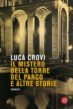 mistero della torre del parco e altre storie