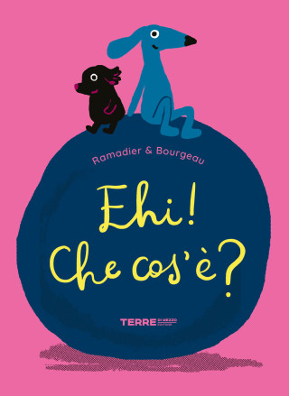 Ehi! Che cos’è?