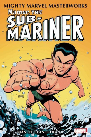 Mighty Marvel Masterworks: Namor, The Sub-mariner Vol. 1