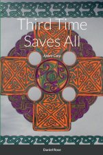 Third Time Saves All