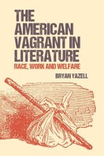 American Vagrant in Literature