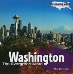 Washington: The Evergreen State