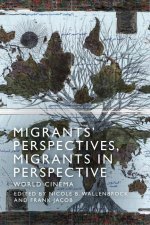 Migrants' Perspectives, Migrants in Perspective