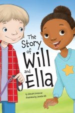 The Story of Will and Ella.