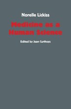 Medicine as a Human Science