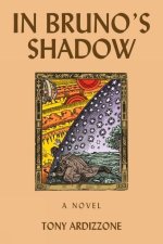 In Bruno's Shadow: Volume 56