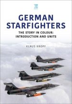 German Starfighters: Volume 1