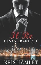 Il Re di San Francisco