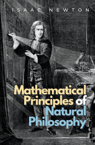 Mathematical Principles of Natural Philosophy