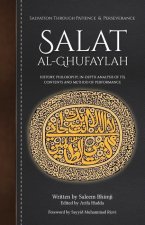 Salat al-Ghufaylah: Salvation Through Patience & Perseverance