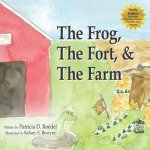 Frog, the Fort and the Farm