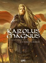 Karolus Magnus - L'Empereur des Barbares T02