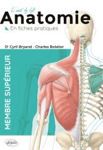 L'anatomie en fiches - Membre supérieur