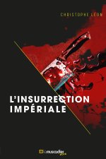 L'insurrection impériale