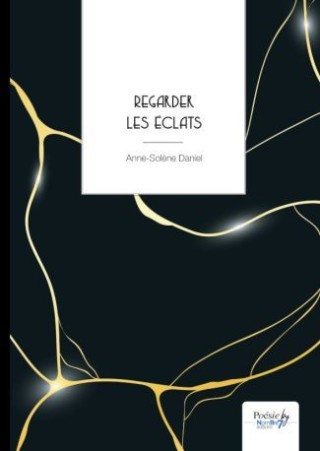 Regarder les éclats