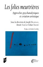 Les folies meurtrières