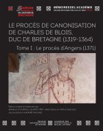 Le procès en canonisation de Charles de Blois, duc de Bretagne (1319-1364)