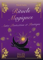 Rituels magiques - Autoprotection et Pratique