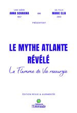 Le mythe Atlante révélé - La flamme de vie ressurgie