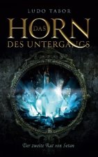 Das Horn des Untergangs