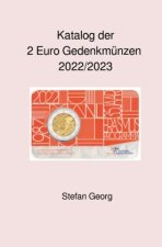Katalog der 2 Euro Gedenkmünzen 2022 / 2023