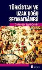 Türkistan ve Uzak Dogu Seyahatnamesi