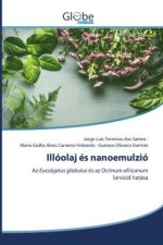 Illóolaj és nanoemulzió