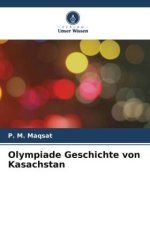 Olympiade Geschichte von Kasachstan