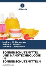SONNENSCHUTZMITTEL UND NANOTECHNOLOGIE IN SONNENSCHUTZMITTELN
