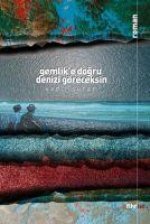 Gemlike Dogru Denizi Göreceksin