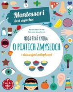 Moja prvá kniha o piatich zmysloch s úžasnými nálepkami