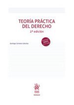 Teoría Práctica del Derecho 2? Edición