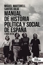 Manual de historia política y social de Espa?a (1808-2018)