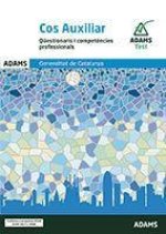 Cos auxiliar : Generalitat de Catalunya : qüestionaris i compet?ncies professionals