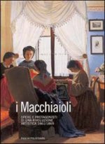 macchiaioli. Opere e protagonisti di una rivoluzione artistica (1861-1869)