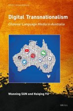 Digital Transnationalism: Chinese-Language Media in Australia