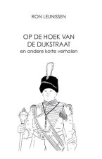 Op de hoek van de Dijkstraat: en andere korte verhalen